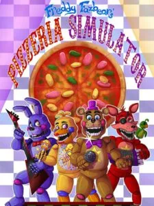 Freddy Fazbear’s Pizzeria Simulator