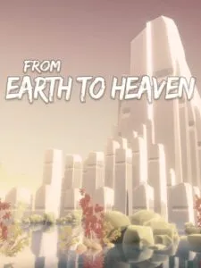 From Earth to Heaven