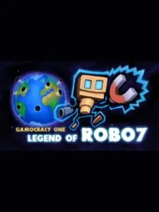 Gamocracy One: Legend of Robo7