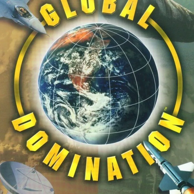 Global Domination