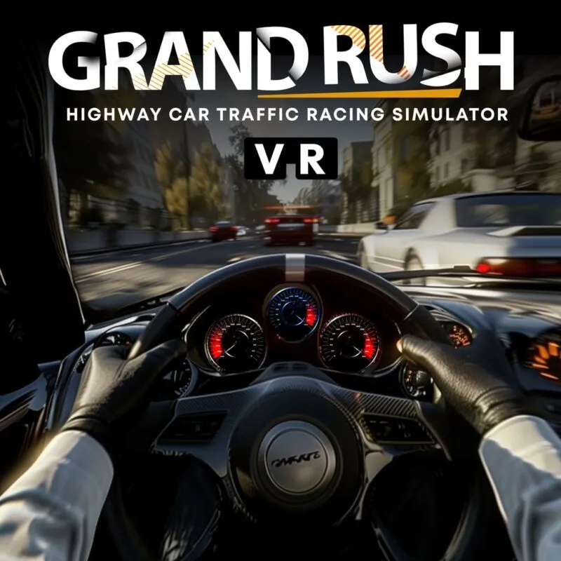 Grand Rush VR: Highway Car Traffic Racing Simulator