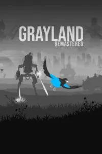 Grayland Remastered