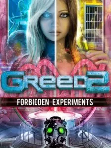 Greed 2: Forbidden Experiments