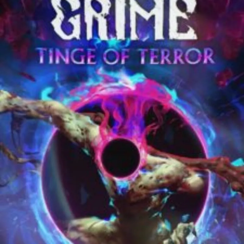 Grime: Tinge of Terror