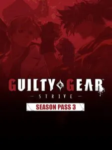 Guilty Gear: Strive – Season Pass 3