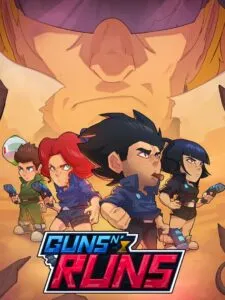 Guns N‘ Runs