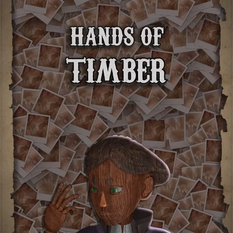 Hands of Timber