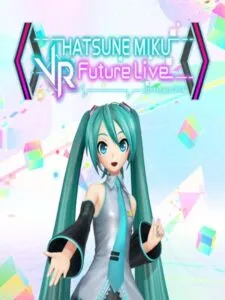 Hatsune Miku VR: Future Live – 1st Stage