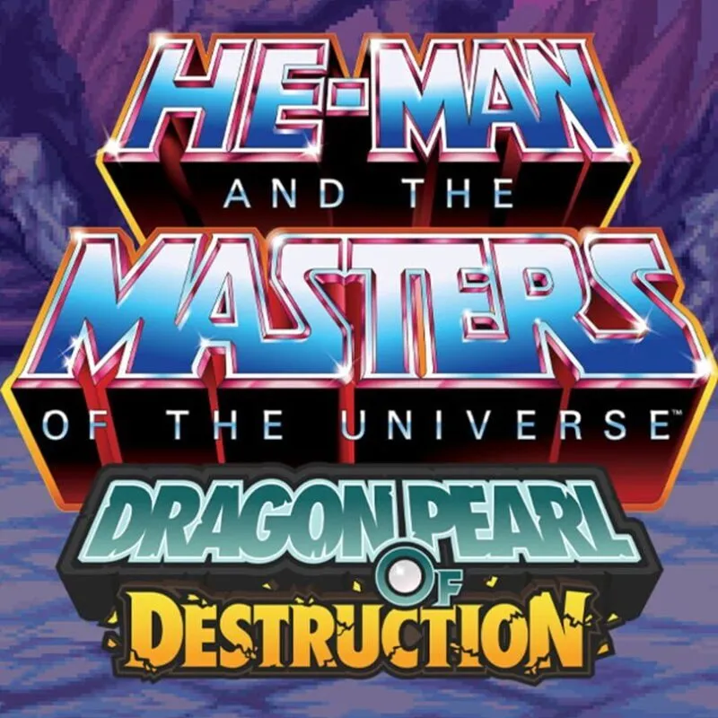 He-Man and the Masters of the Universe: Dragon Pearl of Destruction