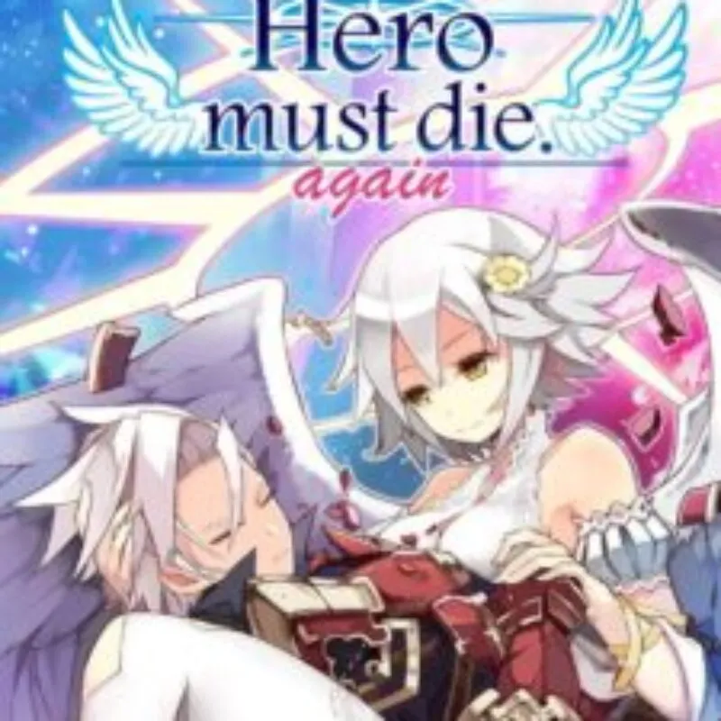 Hero Must Die. Again