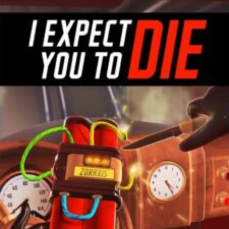 I Expect You to Die