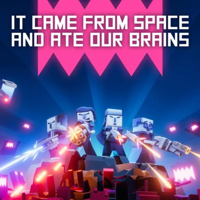 It Came From Space, and Ate Our Brains