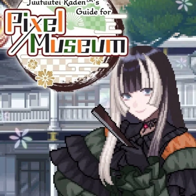 Juufuutei Raden’s Guide for Pixel Museum