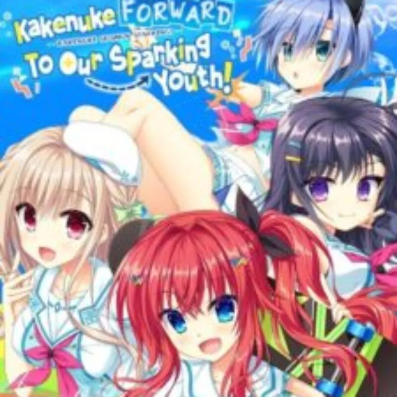 Kakenuke Forward to Our Sparking Youth!