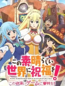 KonoSuba: God’s Blessing on this Wonderful World! Judgment on this Greedy Game!
