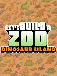 Let’s Build a Zoo: Dinosaur Island