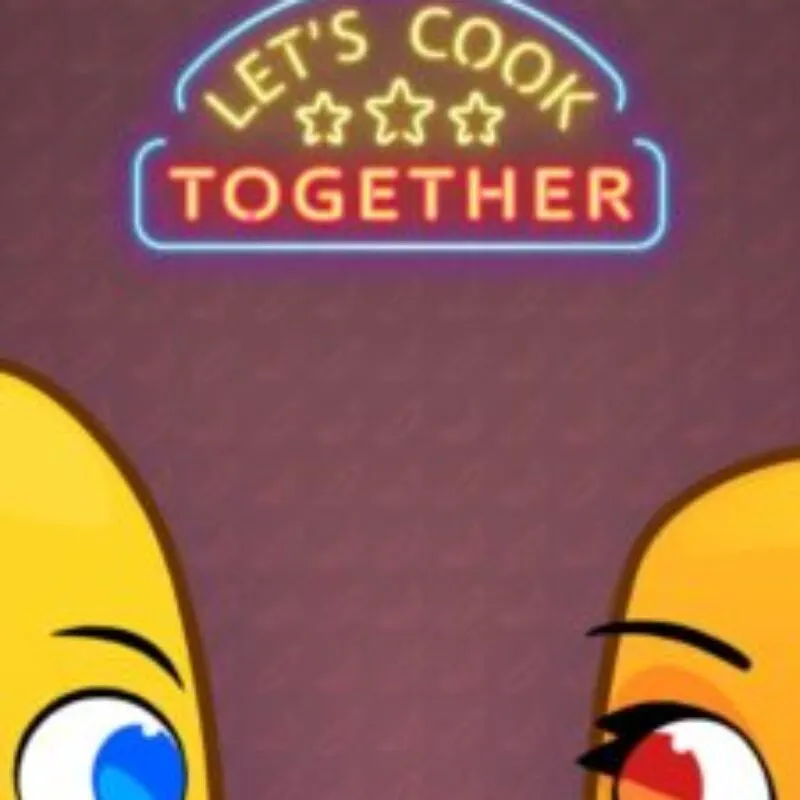 Let’s Cook Together