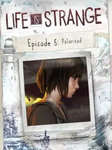 Life is Strange: Episode 5 – Polarized