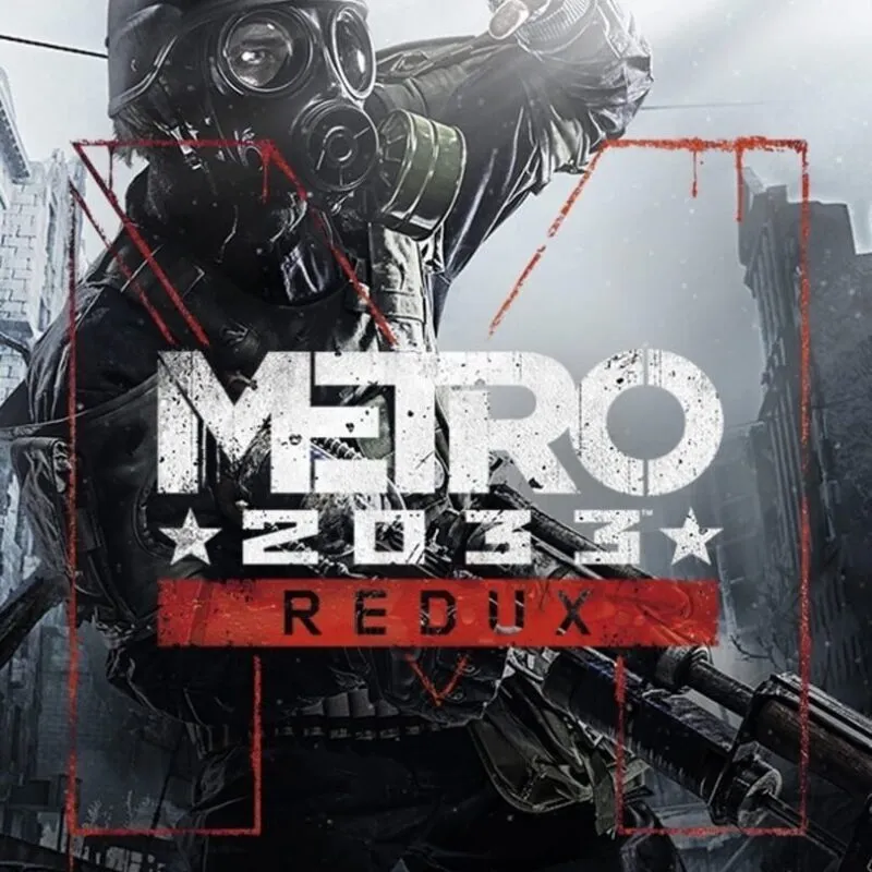 Metro 2033 Redux