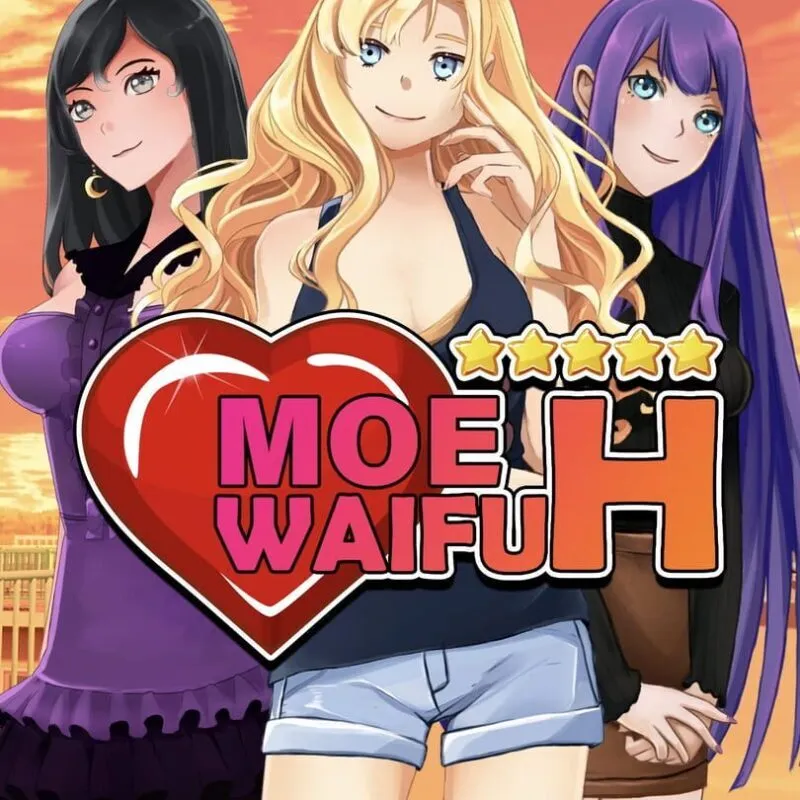 Moe Waifu H
