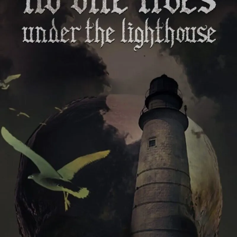 No One Lives Under the Lighthouse