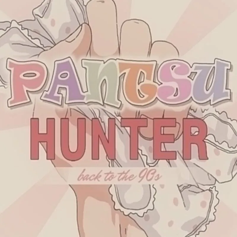 Pantsu Hunter: Back to the 90s