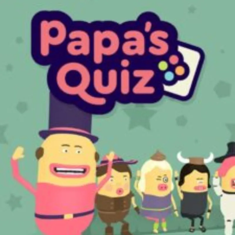 Papa’s Quiz