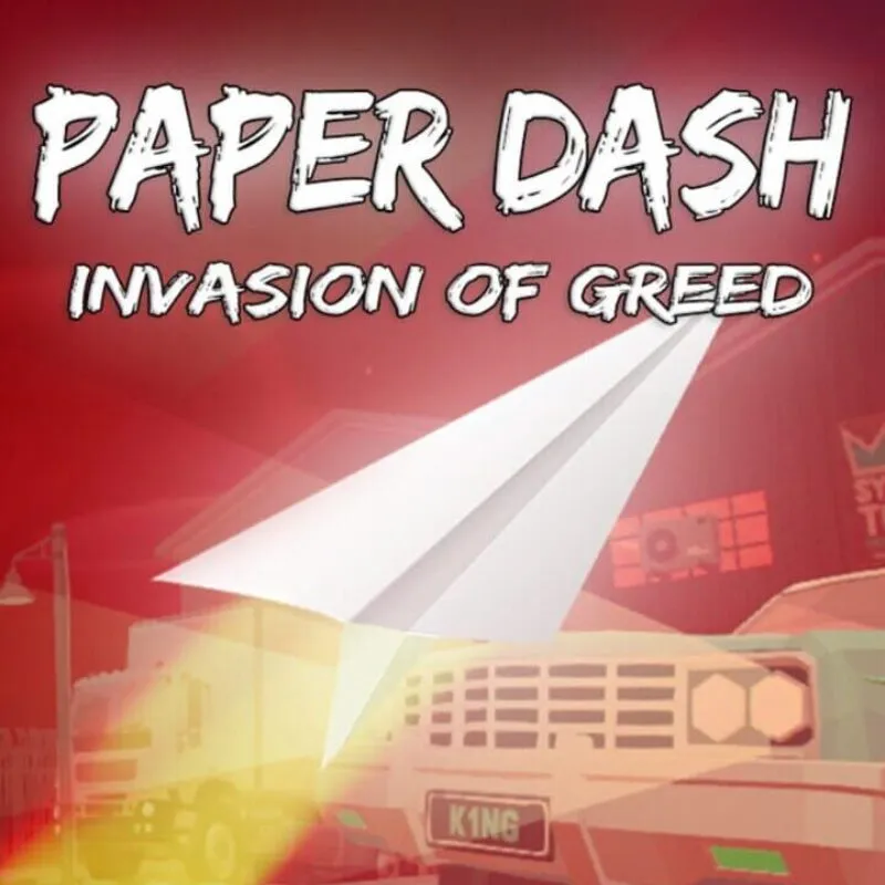 Paper Dash: Invasion of Greed