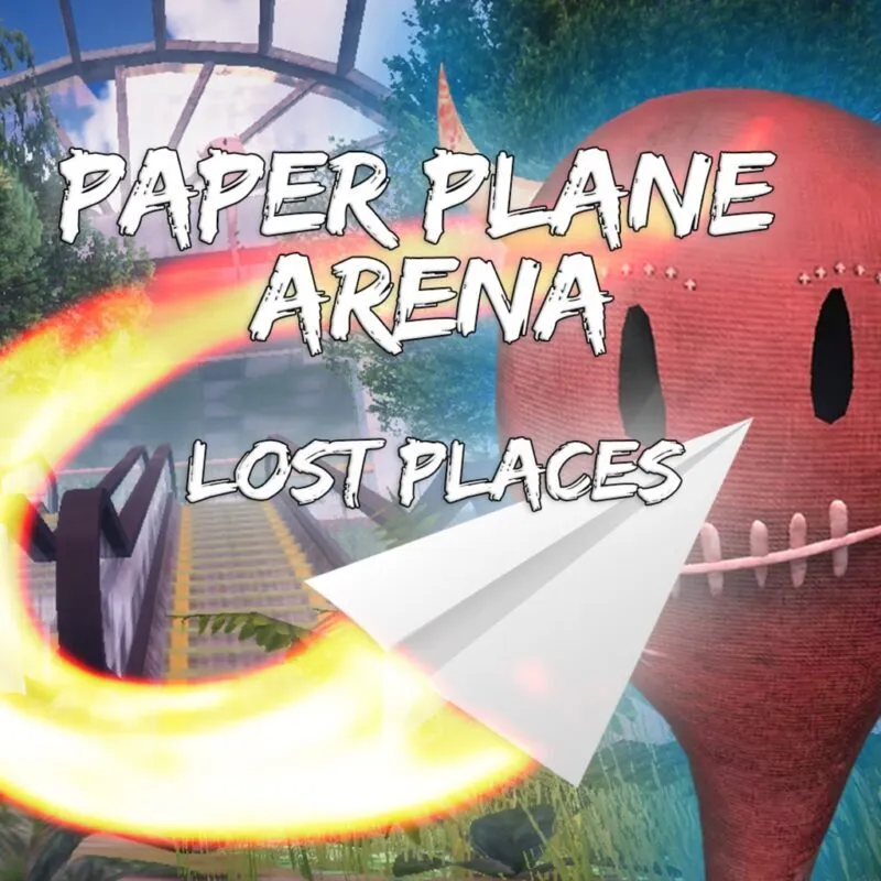 Paper Plane Arena: Lost Places