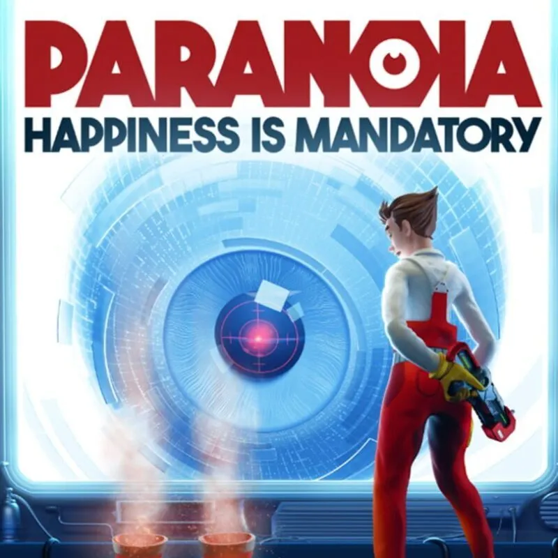 Paranoia: Happiness is Mandatory