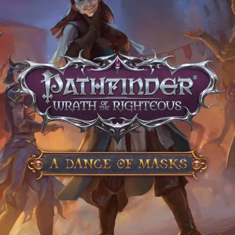 Pathfinder: Wrath of the Righteous – A Dance of Masks