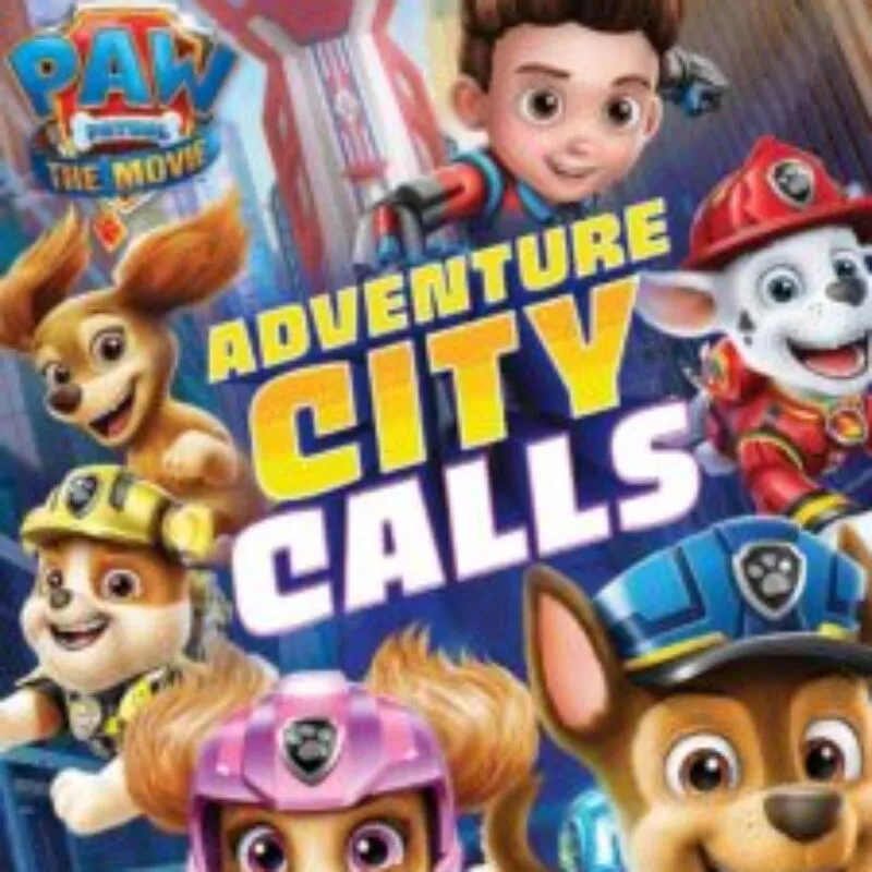 Paw Patrol the Movie: Adventure City Calls