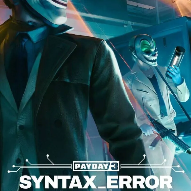 Payday 3: Syntax Error Heist