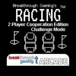 Racing: Breakthrough Gaming Arcade – 2 Player Cooperation Edition: Challenge Mode