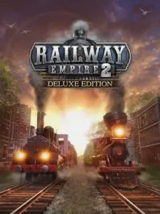 Railway Empire 2: Deluxe Edition