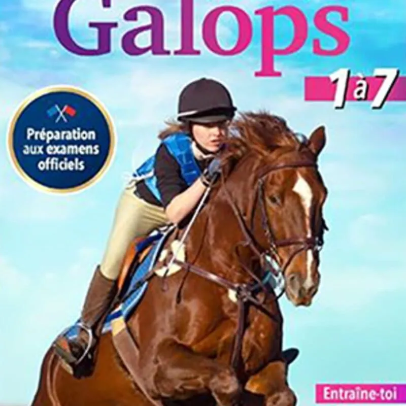 Réussir: Galops 1 à 7