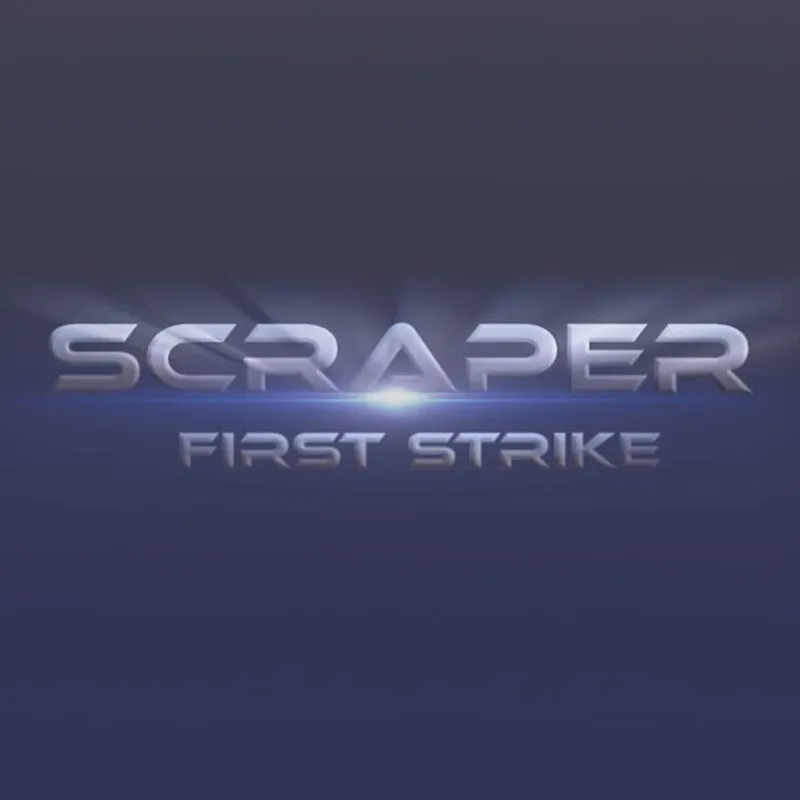 Scraper: First Strike