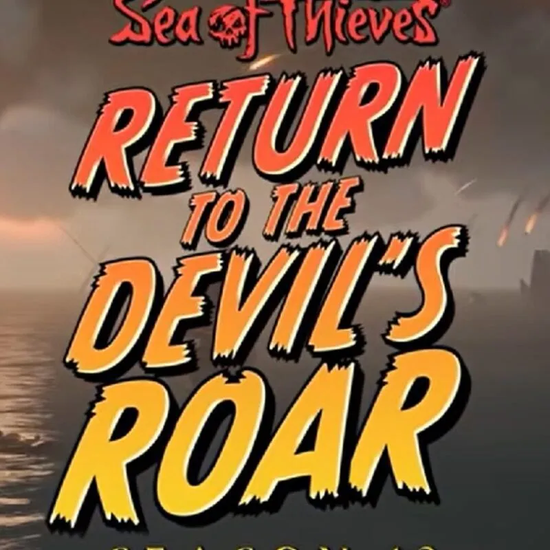 Sea of Thieves: Season 18 – Return to the Devil’s Roar