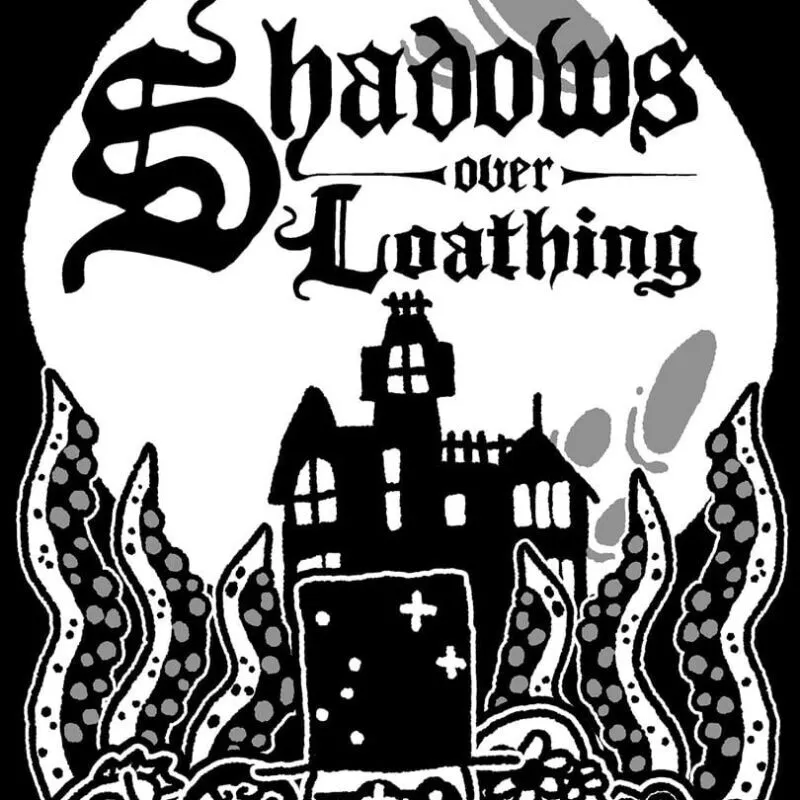 Shadows Over Loathing
