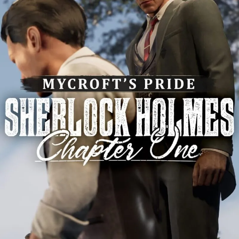 Sherlock Holmes: Chapter One – Mycroft’s Pride
