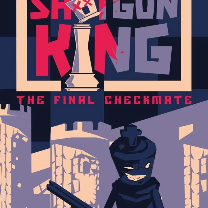 Shotgun King: the Final Checkmate