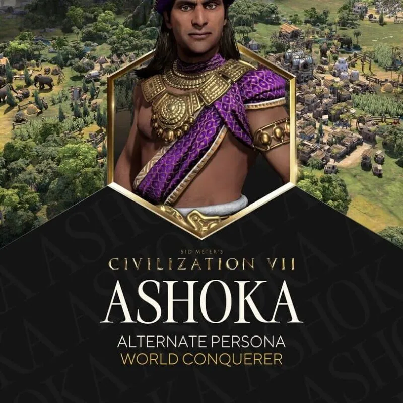 Sid Meier’s Civilization VII: Ashoka (World Conqueror) Persona