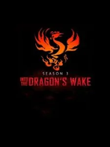 Skull and Bones: Season 3 – Into the Dragon’s Wake