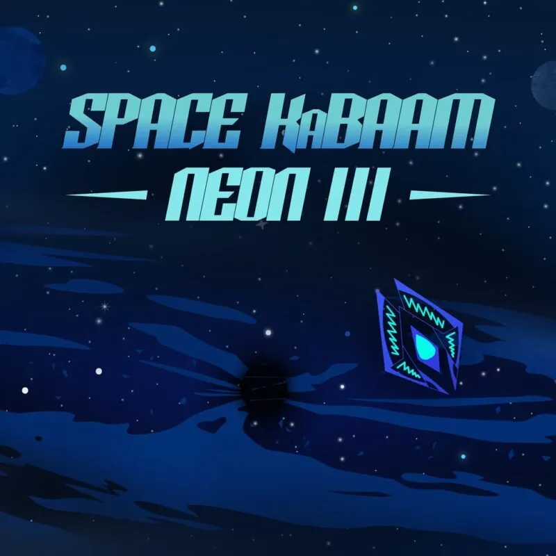 Space Kabaam: Neon III