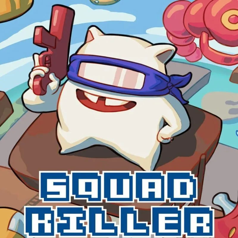 Squad Killer