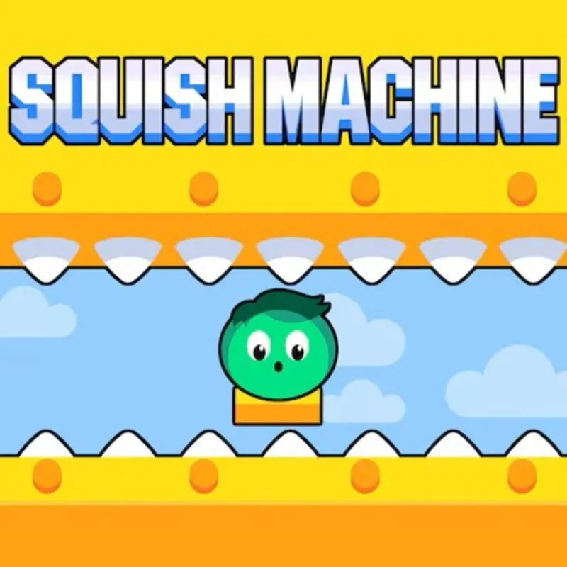 Squish Machine