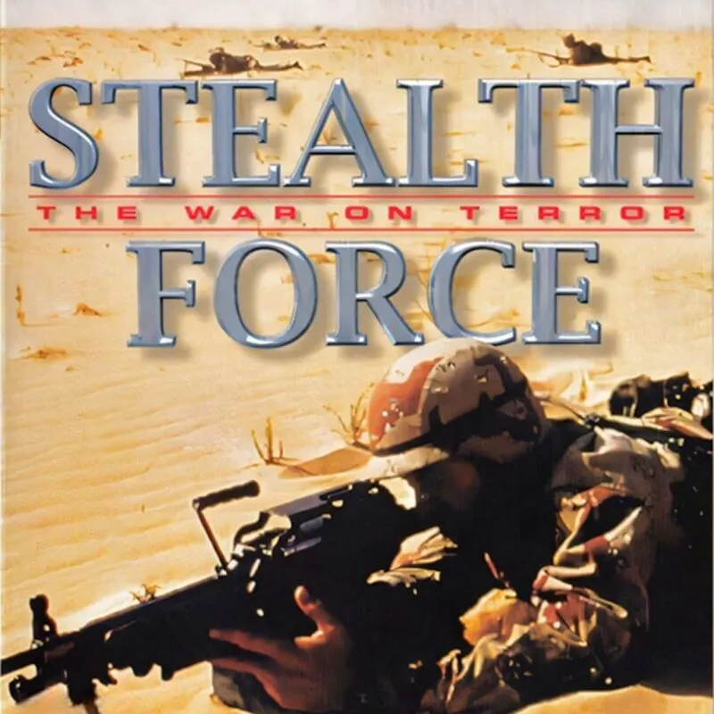 Stealth Force: The War on Terror