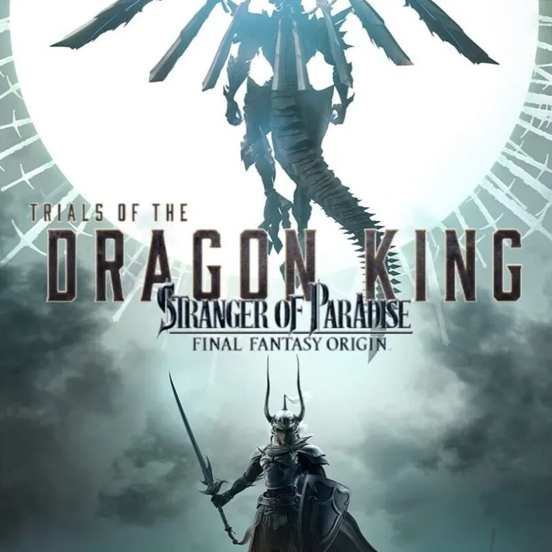 Stranger of Paradise: Final Fantasy Origin – Trials of the Dragon King