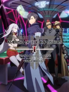 Sword Art Online: Fatal Bullet – Ambush of the Imposters