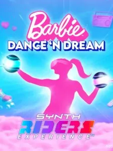 Synth Riders Experience: Barbie Dance ’n Dream